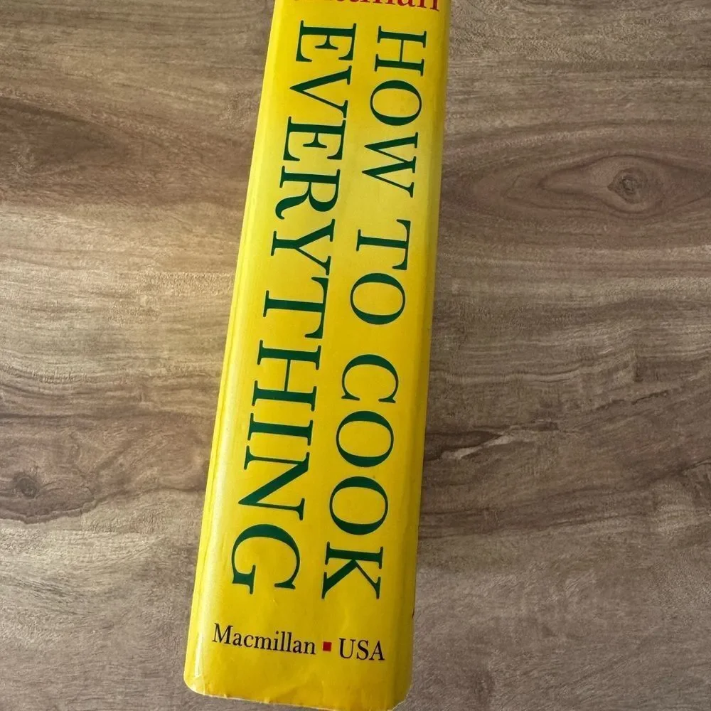 How to Cook Everything : Simple Recipes for Great Food by Mark Bittman (1998)